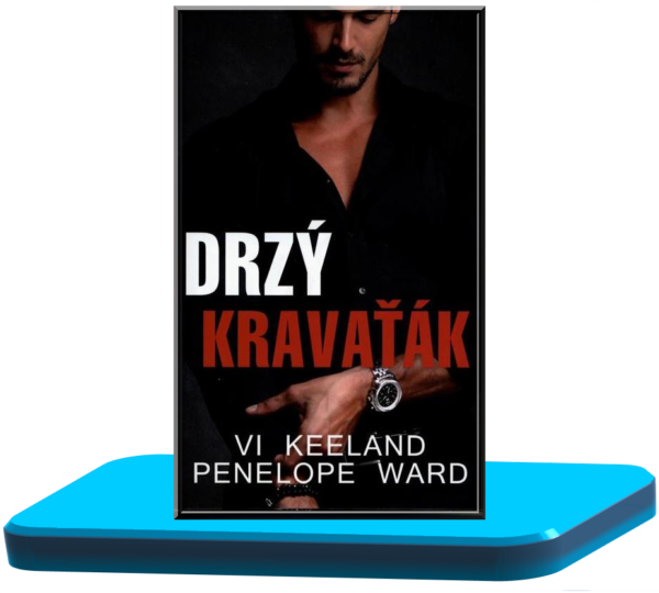 Drzý kravaťák – Vi Keeland, Penelope Ward