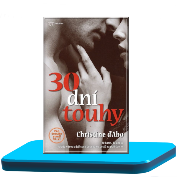 30 dní touhy – Christine D´Abo (30 dní 1.)