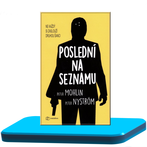 Poslední na seznamu – Peter Mohlin, Peter Nyström ( Agent John Adderley 1.)