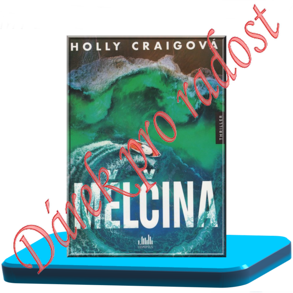 Mělčina - Holly Craig