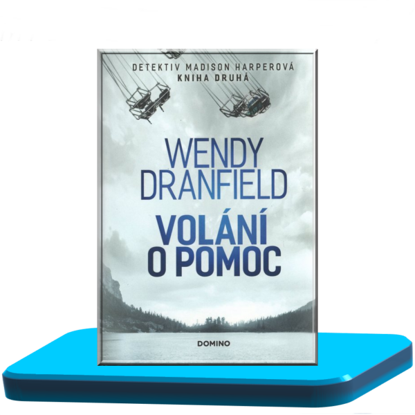 Volání o pomoc - Wendy Dranfield